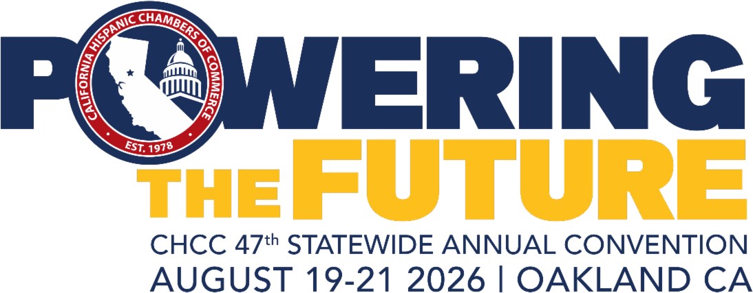 California Hispanic Chambers of Commerce Powering the Future logo for the 47th Statewide Annual Convention, August 19 to 21, 2026, Oakland CA.